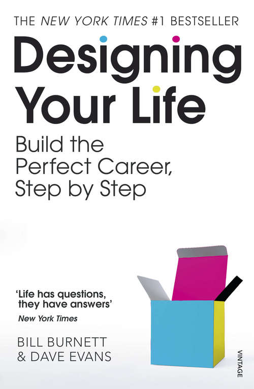 Book cover of Designing Your Life: Build a Life that Works for You