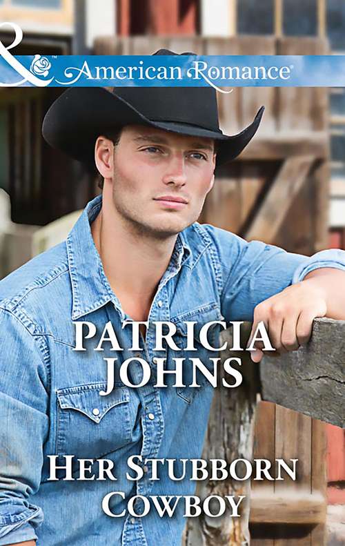 Book cover of Her Stubborn Cowboy: The Texas Ranger's Family Twins For The Bull Rider Her Stubborn Cowboy A Marriage In Wyoming (ePub edition) (Hope, Montana #2)