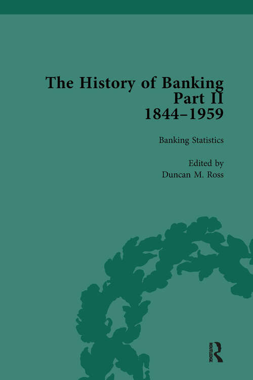 Book cover of The History of Banking II, 1844-1959 Vol 4