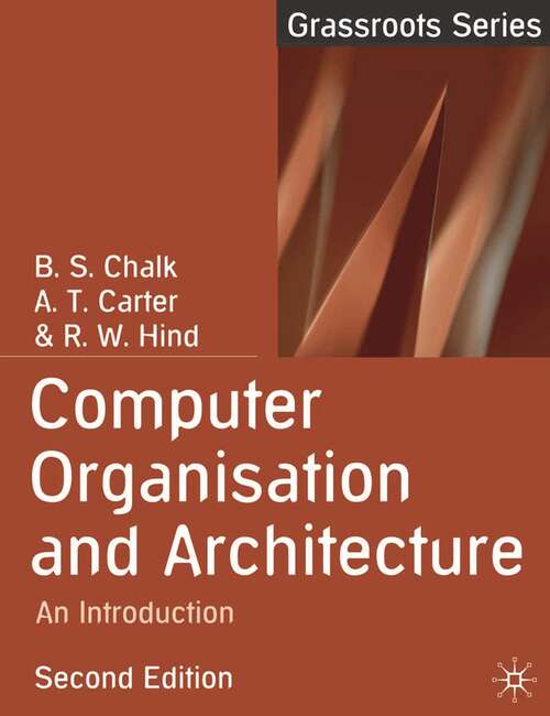 Book cover of Computer Organisation and Architecture: An Introduction (2nd ed. 2003) (Grassroots)