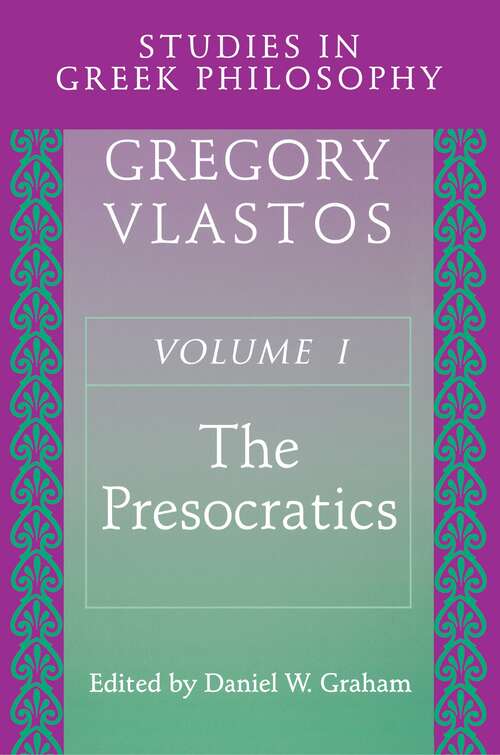 Book cover of Studies in Greek Philosophy, Volume I: The Presocratics