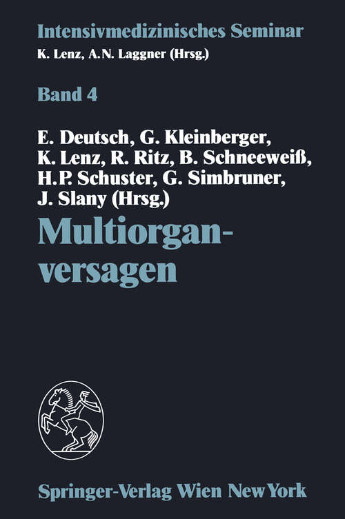 Book cover of Multiorganversagen: (10. Wiener Intensivmedizinische Tage, 21.–22. Februar 1992) (1992) (Intensivmedizinisches Seminar #4)