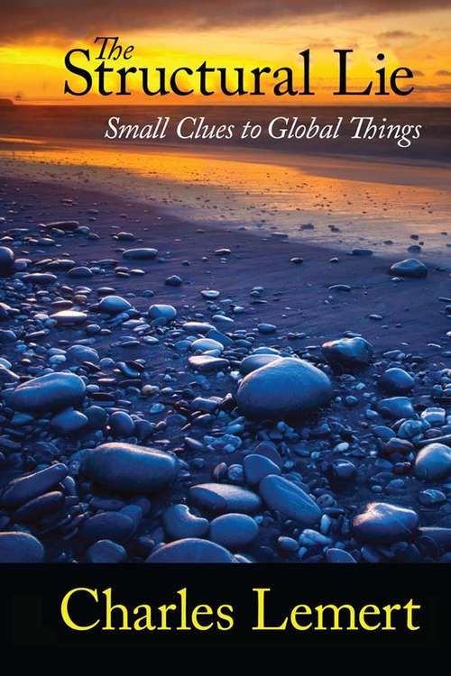 Book cover of Structural Lie: Small Clues to Global Things
