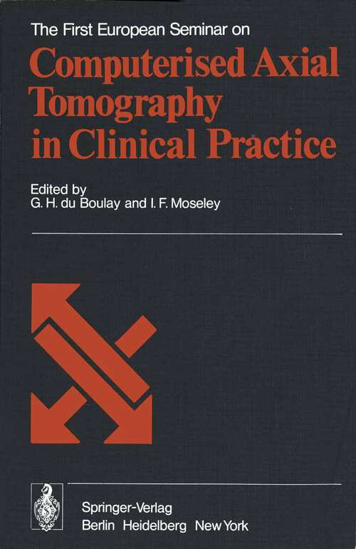 Book cover of The First European Seminar on Computerised Axial Tomography in Clinical Practice (1977)