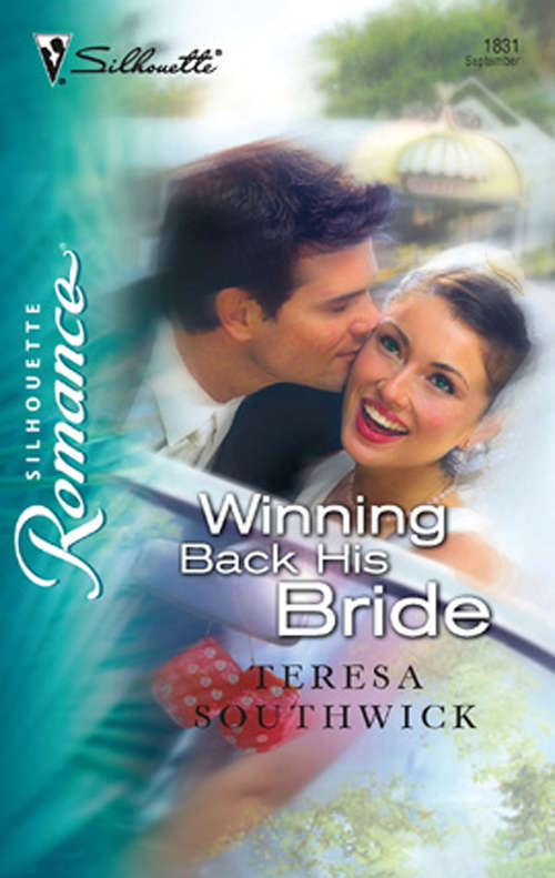 Book cover of Winning Back His Bride (ePub First edition) (Mills And Boon Silhouette Ser.)