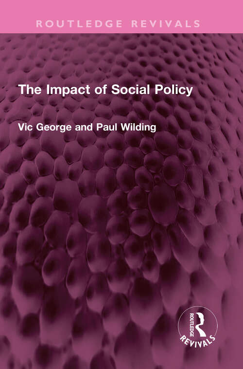 Book cover of The Impact of Social Policy (Routledge Revivals)
