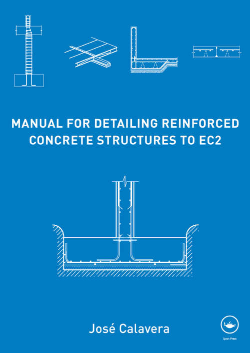 Book cover of Manual for Detailing Reinforced Concrete Structures to EC2