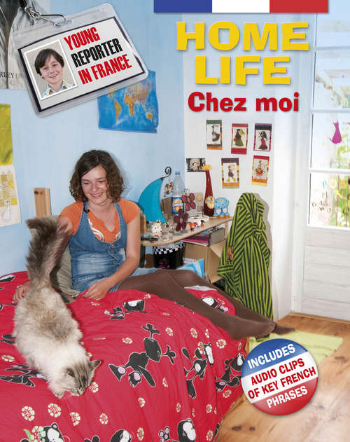 Book cover of Home Life (Young Reporter in France)