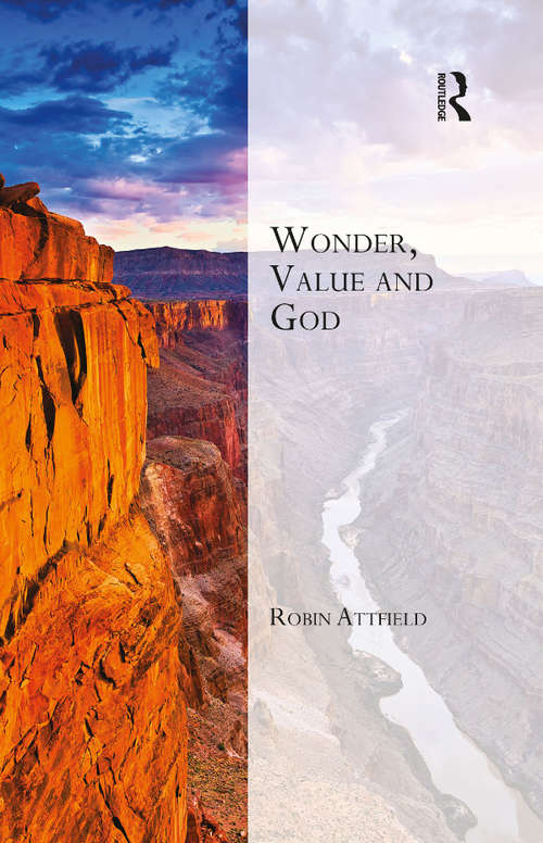 Book cover of Wonder, Value and God: The Philosophy And Theology Of Creation Inspiration And Creativity (Transcending Boundaries in Philosophy and Theology)