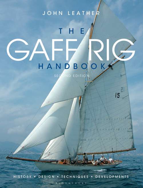 Book cover of The Gaff Rig Handbook: History, Design, Techniques, Developments