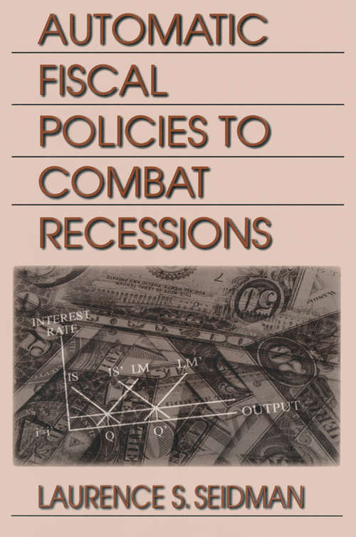 Book cover of Automatic Fiscal Policies to Combat Recessions