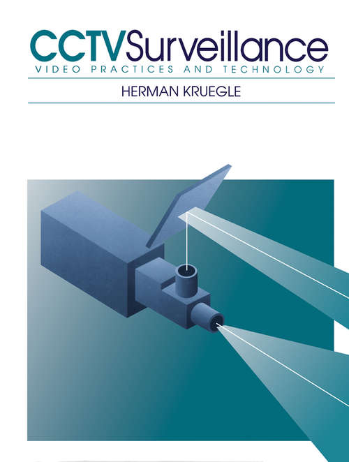 Book cover of CCTV Surveillance: Video Practices and Technology