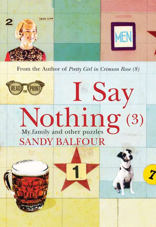 Book cover of I Say Nothing (3): My Family and Other Puzzles (Main)