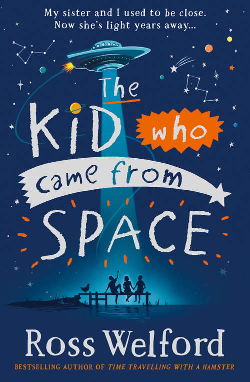 Book cover of The Kid Who Came From Space