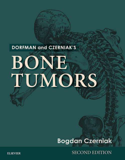 Book cover of Dorfman and Czerniak's Bone Tumors E-Book (2)