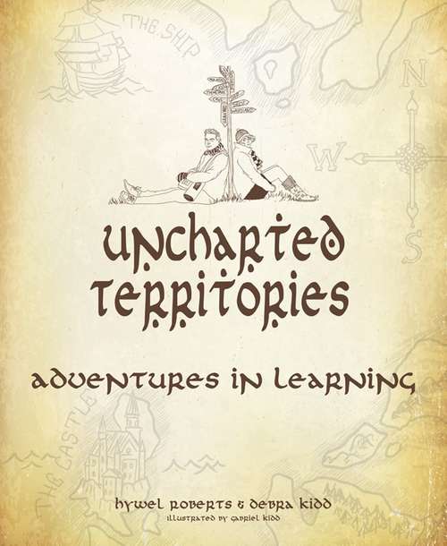 Book cover of Uncharted Territories: Adventures In Learning (PDF)