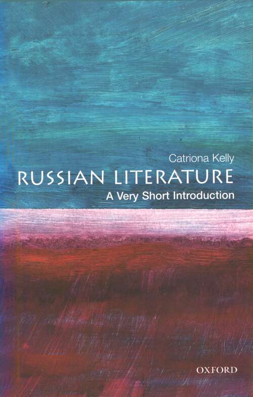 Book cover of Russian Literature: A Very Short Introduction (Very Short Introductions #53)