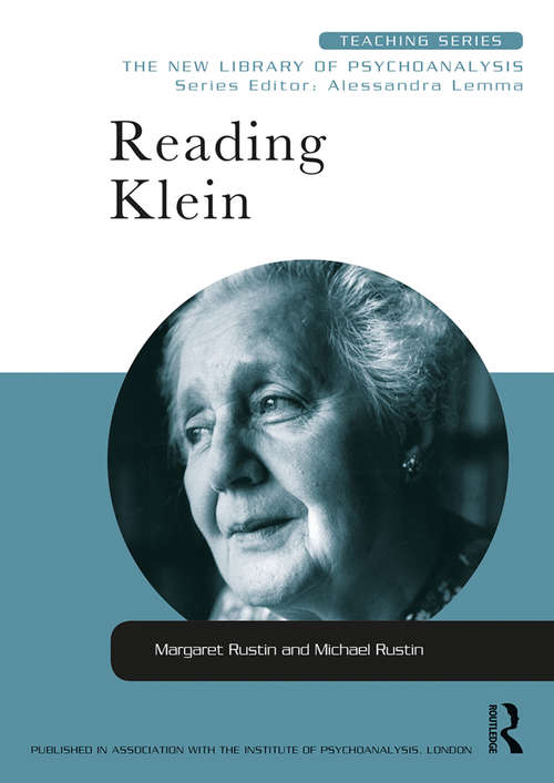 Book cover of Reading Klein (New Library of Psychoanalysis Teaching Series)