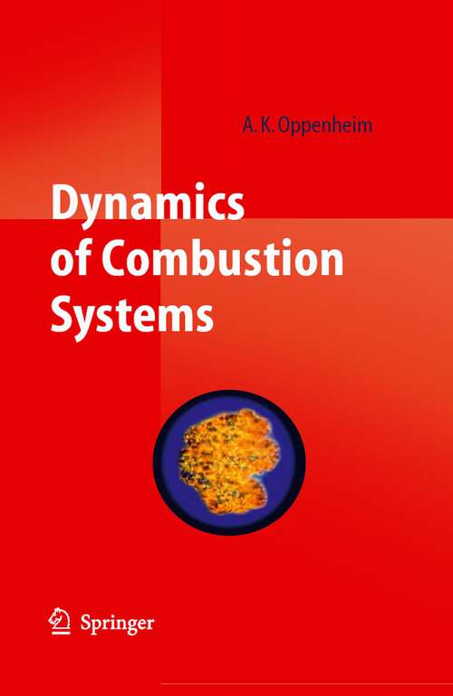 Book cover of Dynamics of Combustion Systems (2006)