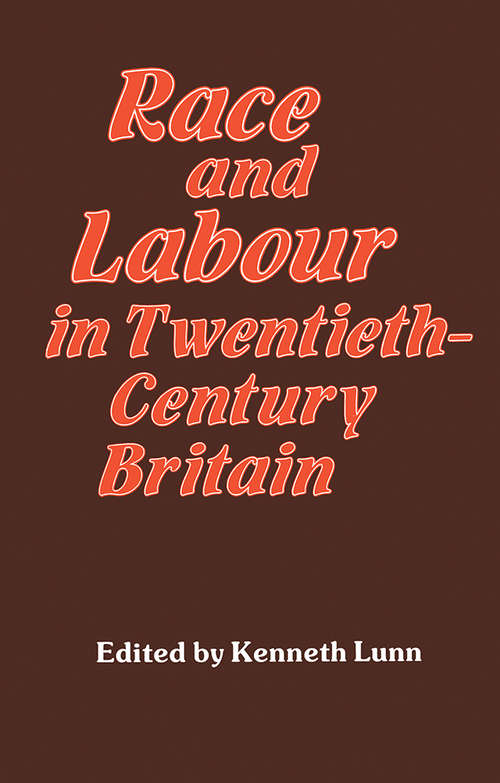 Book cover of Race and Labour in Twentieth-Century Britain