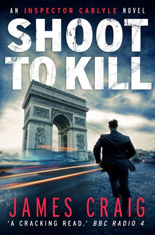 Book cover of Shoot to Kill (Inspector Carlyle #7)