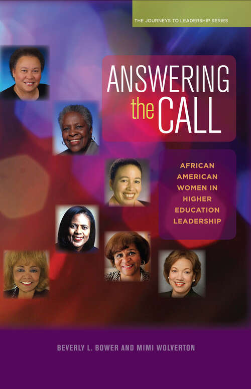 Book cover of Answering the Call: African American Women in Higher Education Leadership (Journeys To Leadership Ser.)