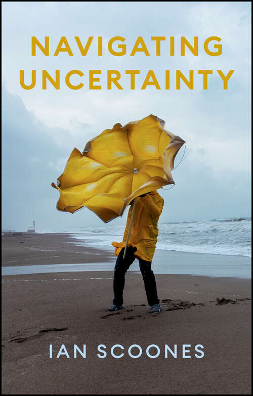 Book cover of Navigating Uncertainty: Radical Rethinking for a Turbulent World