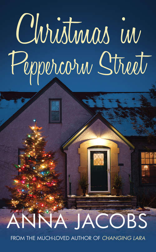 Book cover of Christmas in Peppercorn Street: A festive tale of family, friendship and love (Peppercorn #5)