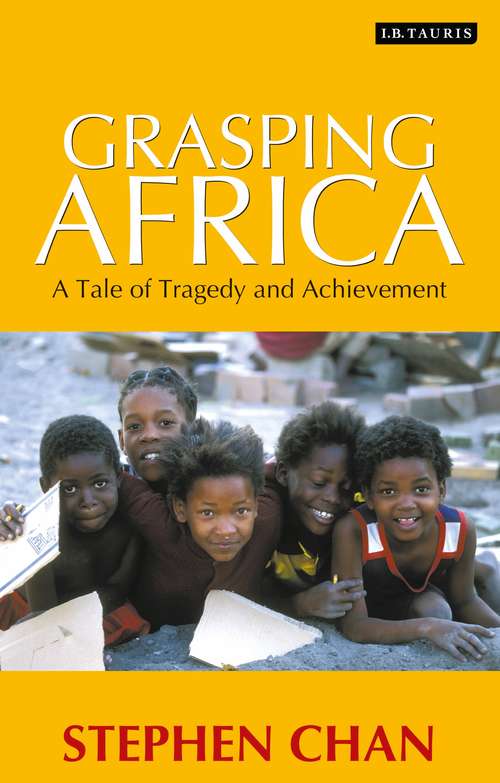 Book cover of Grasping Africa: A Tale of Tragedy and Achievement