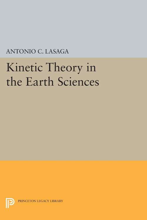 Book cover of Kinetic Theory in the Earth Sciences