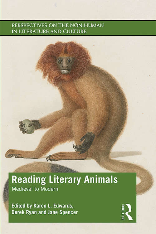 Book cover of Reading Literary Animals: Medieval to Modern (Perspectives on the Non-Human in Literature and Culture)