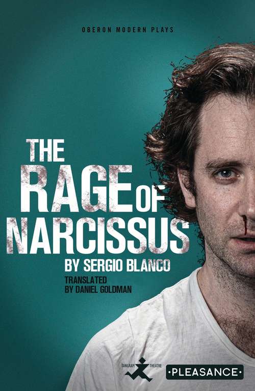 Book cover of The Rage of Narcissus (Oberon Modern Plays)