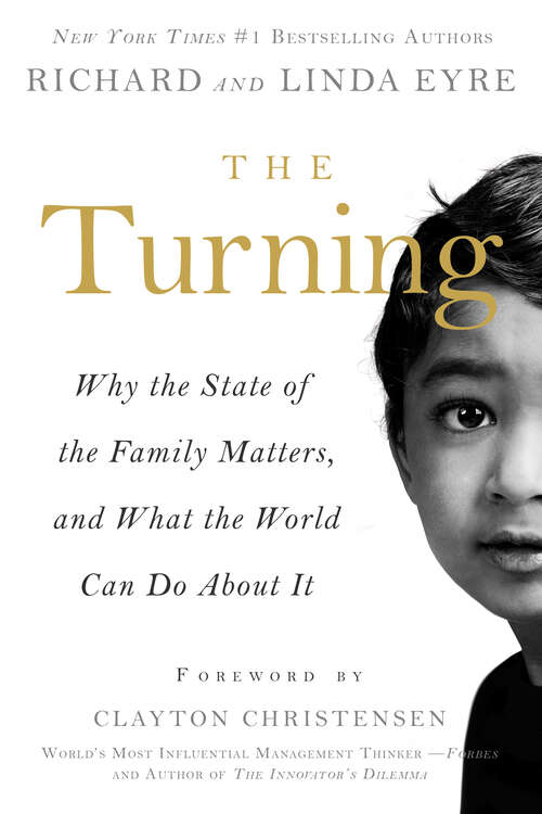 Book cover of The Turning: Why the State of the Family Matters, and What the World Can Do about It