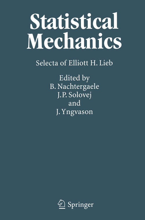 Book cover of Statistical Mechanics: Selecta of Elliott H. Lieb (2004)