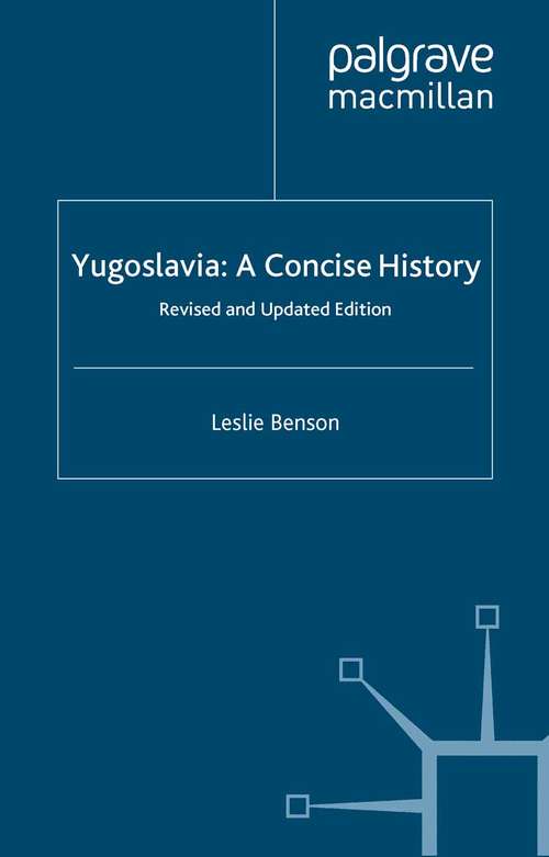 Book cover of Yugoslavia: A Concise History (2nd ed. 2004)