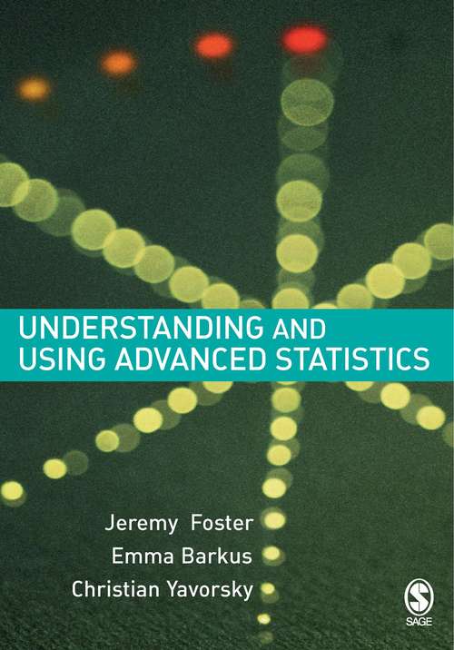 Book cover of Understanding and Using Advanced Statistics: A Practical Guide for Students