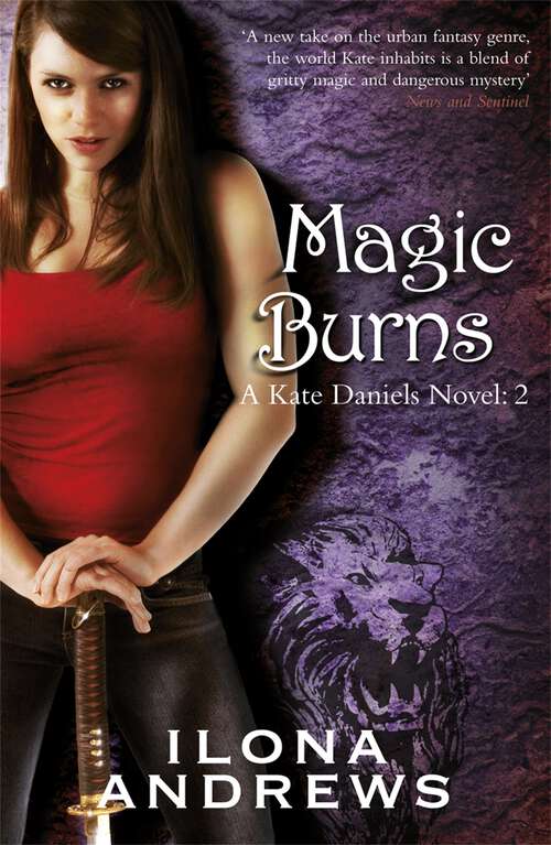 Book cover of Magic Burns: A Kate Daniels Novel: 2