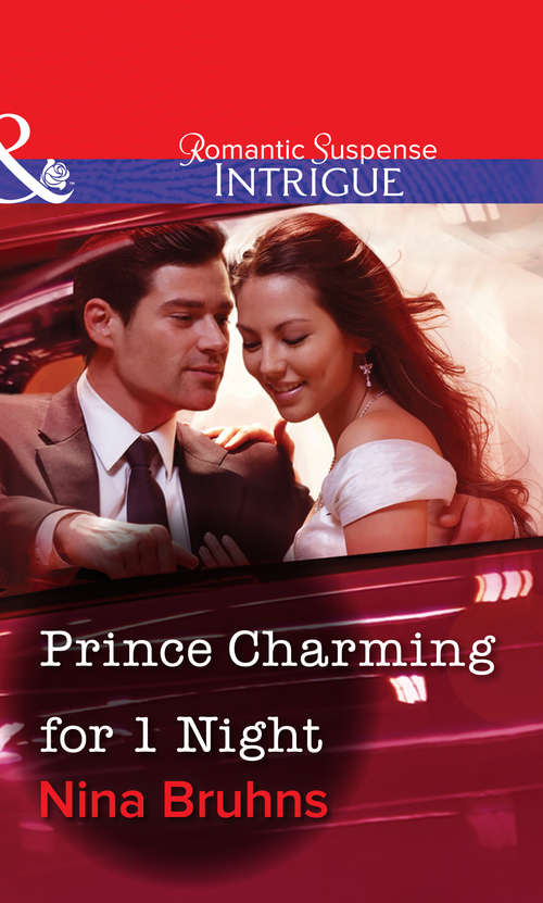 Book cover of Prince Charming For 1 Night (ePub First edition) (Mills And Boon Intrigue Ser. #4)