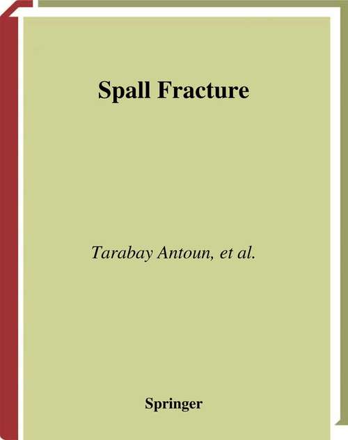 Book cover of Spall Fracture (2003) (Shock Wave and High Pressure Phenomena)