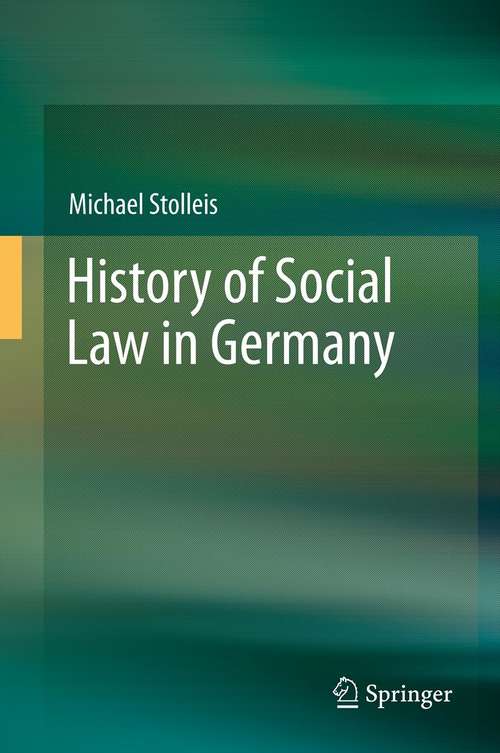 Book cover of History of Social Law in Germany (2014)