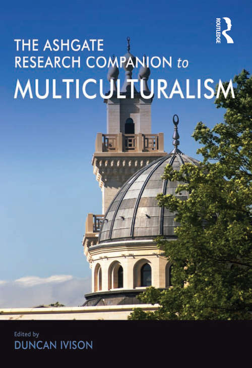 Book cover of The Ashgate Research Companion to Multiculturalism