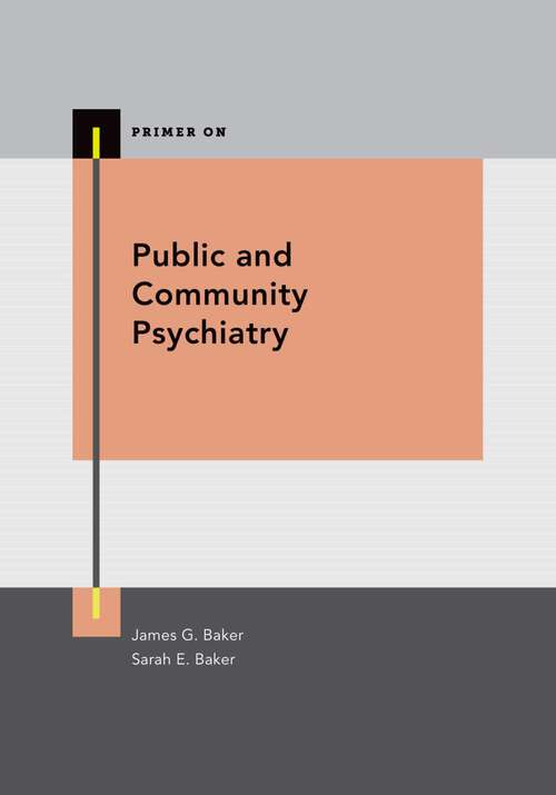 Book cover of Public and Community Psychiatry (Primer On Series)