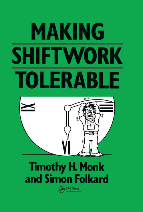 Book cover of Making Shiftwork Tolerable