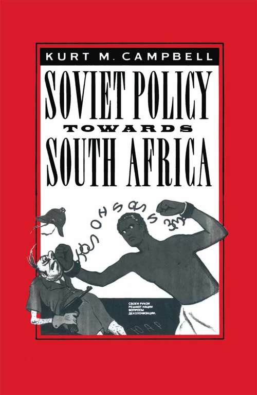 Book cover of Soviet Policy Towards South Africa (1st ed. 1986)