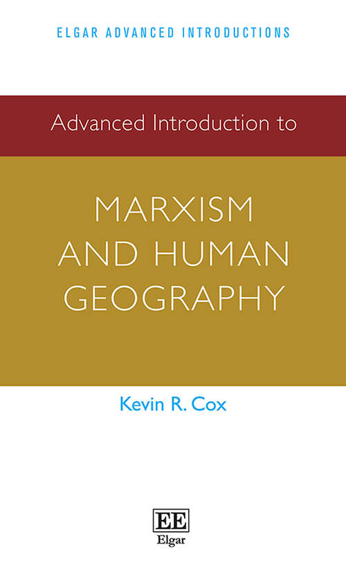 Book cover of Advanced Introduction to Marxism and Human Geography (Elgar Advanced Introductions series)