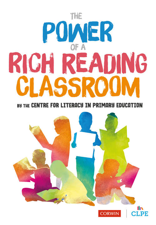 Book cover of The Power of a Rich Reading Classroom (First Edition) (Corwin Ltd)