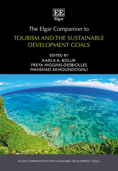 Book cover of The Elgar Companion to Tourism and the Sustainable Development Goals (Elgar Companions to the Sustainable Development Goals series)