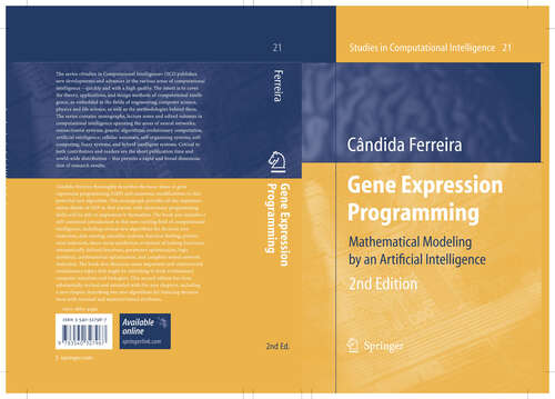 Book cover of Gene Expression Programming: Mathematical Modeling by an Artificial Intelligence (2nd ed. 2006) (Studies in Computational Intelligence #21)