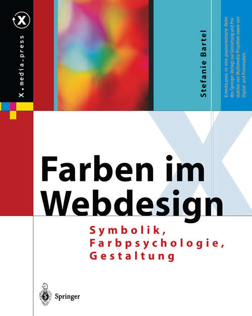 Book cover of Farben im Webdesign: Symbolik, Farbpsychologie, Gestaltung (2003) (X.media.press)