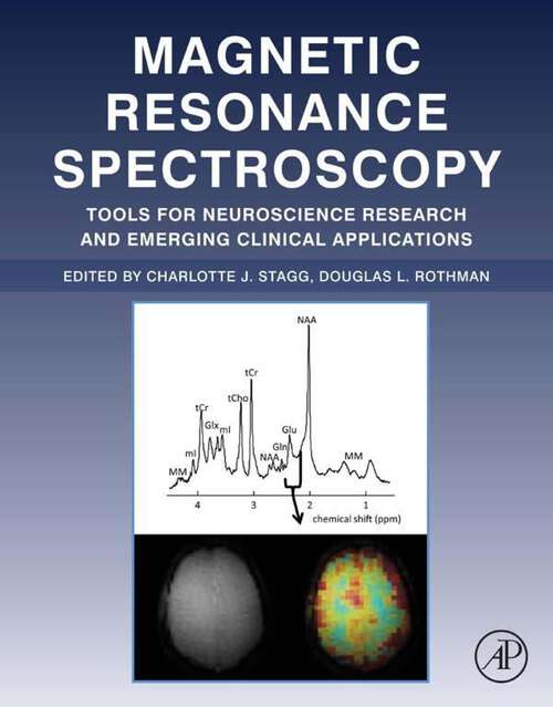 Book cover of Magnetic Resonance Spectroscopy: Tools for Neuroscience Research and Emerging Clinical Applications